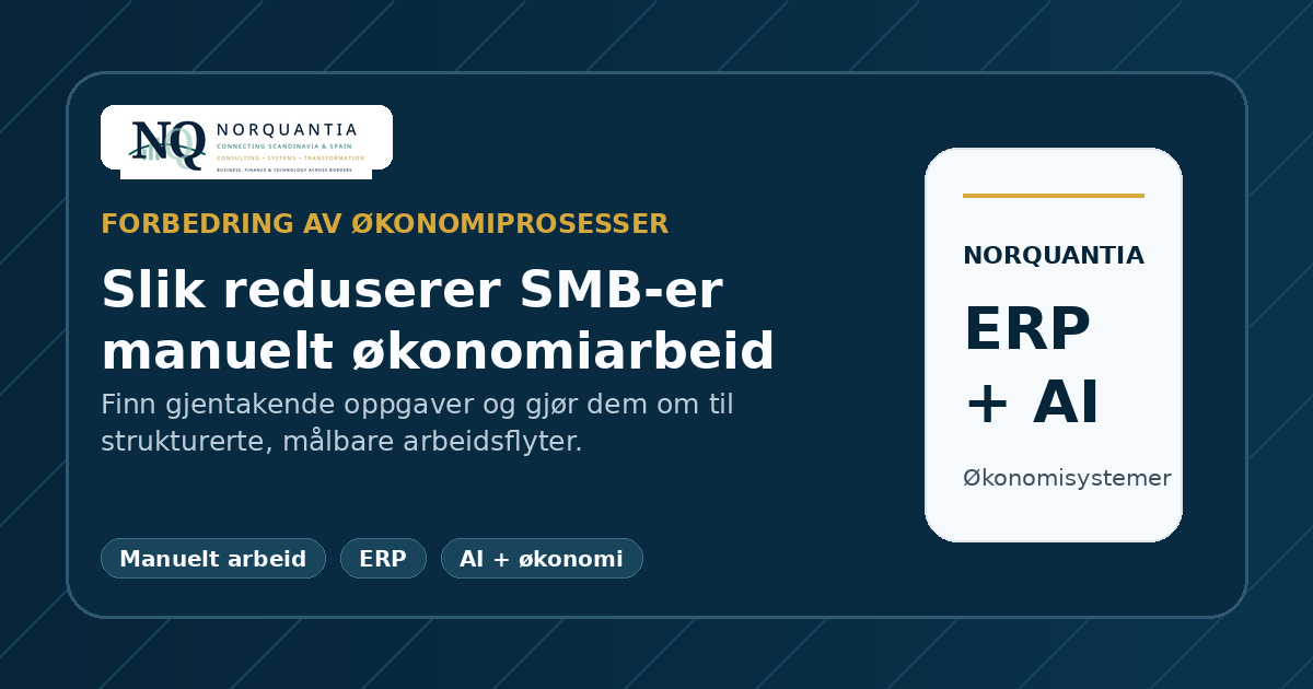 Slik reduserer SMB-er manuelt økonomiarbeid